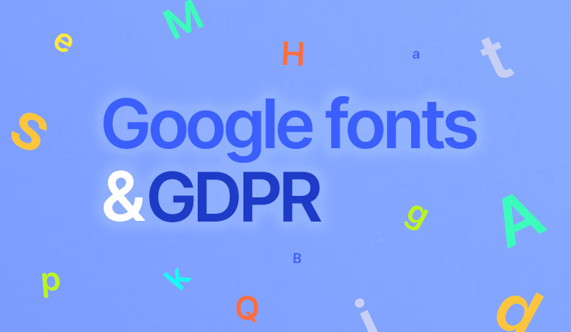 GDPR and Google Fonts